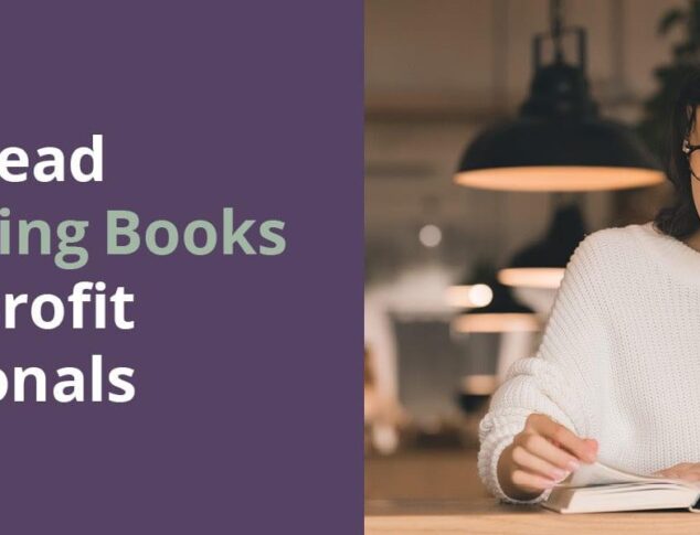 This guide will cover nine fundraising books that all nonprofit professionals and fundraising teams should read.