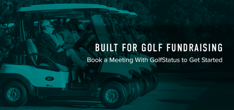 Golf carts lined up, with the words Built for Golf Fundraising and Book a Meeting With GolfStatus to Get Started.